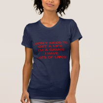 I've Got Lots Of Lives - Gamer Gaming Video Games t-shirts