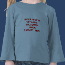 I've Got Lots Of Lives - Gamer Gaming Video Games t-shirts