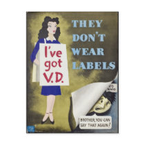 I've Got VD -- They don't wear labels! Postcards