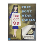 I've Got VD -- They don't wear labels! postcards
