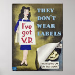 I've Got VD -- They don't wear labels! posters