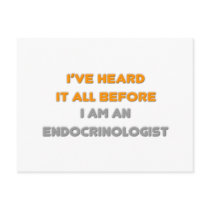 I've Heard It All Before .. Endocrinologist