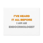 I've Heard It All Before .. Endocrinologist postcards