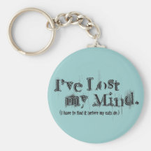 I've Lost My Mind... Keychain