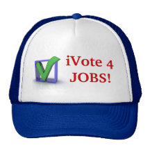 iVote 4 JOBS! Cap Trucker Hats