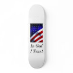 j0400756, In God I Trust Skate Board