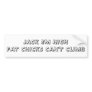 JACK EM HIGH FAT CHICKS CAN'T CLIMB BUMPER STICKER