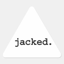 jacked. sticker