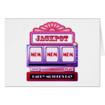 JACKPOT MOM MOM MOM Mother's Day Card Slot M