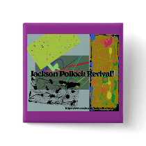 Jackson Pollock Revival! Graphic Button