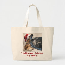 J'ai dit le Joyeux Noël, affaire avec lui ! Sac Fourre-tout