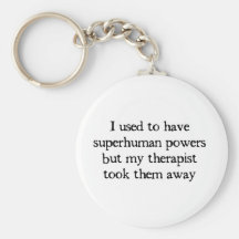 J'ai eu les superpuissances porte-clef