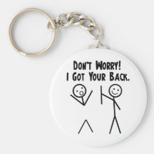 J'ai obtenu votre dos ! porte-clefs