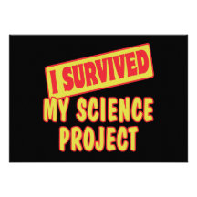 J'AI SURVÉCU À MON PROJET DE LA SCIENCE INVITATION