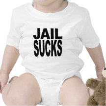 Jail Sucks Shirts