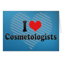 J'aime des Cosmetologists Cartes De Vœux