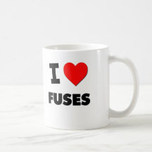 J'aime des fusibles tasse