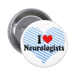 J'aime des neurologues badges avec agrafe