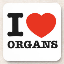 J'aime des organes dessous-de-verre