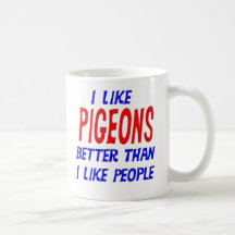 J'aime des pigeons meilleurs que j'aime la tasse d
