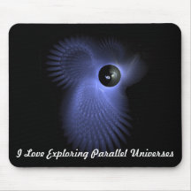 J'aime explorer les univers parallèles tapis de souris