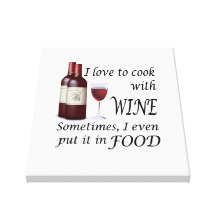 J'aime faire cuire avec du vin - même en nourritur toile tendue sur châssis