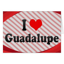J'aime Guadalupe, Mexique Carte De Vœux