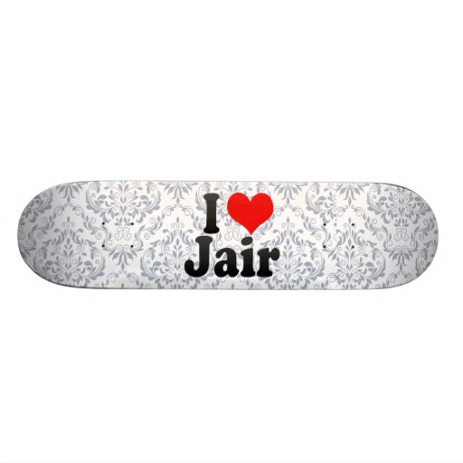 J'aime Jair Skateboards Cutomisables