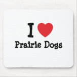 J'aime la coutume de coeur de chiens de prairie pe tapis de souris