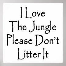J'aime la jungle svp ne la salis pas poster