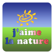 J'aime La Nature I Love Nature in French