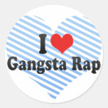 J'aime le coup sec et dur de Gangsta Adhésif Rond