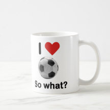 J'aime le football, AINSI CE QUI ? Tasse