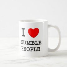 J'aime les personnes humbles mug à café