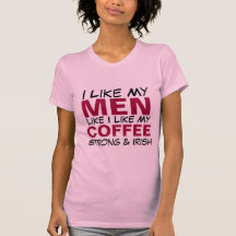J'aime mes hommes comme j'aime mon café t-shirts