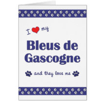 J'aime mon Bleus de Gascogne (les chiens multiples Carte De Vœux