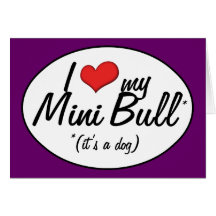 J'aime mon mini Taureau (c'est un chien) Cartes De Vœux
