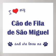 J'aime mon sao Miguel (le chien femelle) de Cao de Affiches