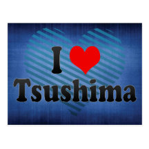 J'aime Tsushima, Japon. Aisuru Tsushima, Japon Cartes Postales