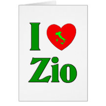 J'aime Zio (l'oncle italien) Cartes De Vœux