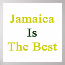 Jamaica Is The Best Poster