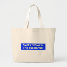 james crowley for president canvas bags