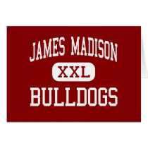James Madison - Bulldogs - High - Norcross Georgia Greeting Cards