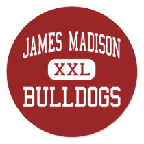 James Madison - Bulldogs - High - Norcross Georgia Round Sticker