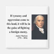 James Madison Quote 2b Refrigerator Magnet