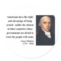 James Madison Quote 4b Round Sticker