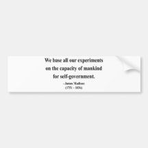 James Madison Quote 6a Bumper Stickers