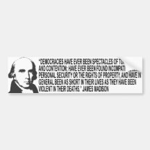 James Madison Quote Bumper Sticker