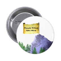 James Tillich Was Here Buttons