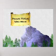 James Tillich Was Here Print